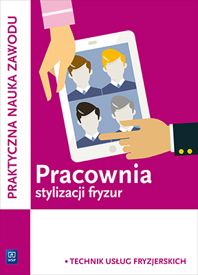 Pracownia stylizacji fryzur praktyczna nauka zawodu Szkoły ponadgimnazjalne i ponadpodstawowe