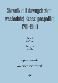 Słownik elit dawnych ziem wschodniej Rzeczypospolitej 1701–1900