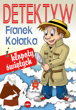 Detektyw Franek Kołatka i kłopoty świętych wyd. 2