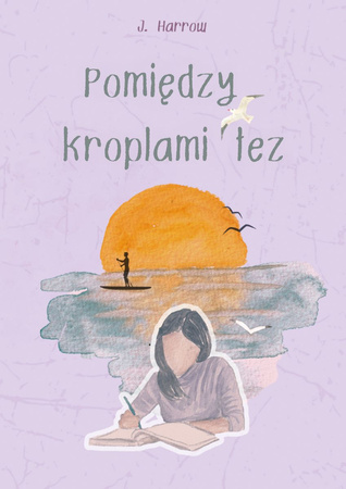 Pomiędzy kroplami łez (ilustrowane brzegi)