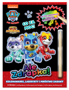 Co za moc! Psi Patrol. Ale zdrapka!