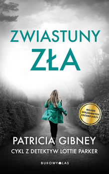 Zwiastuny zła. Cykl z detektyw Lottie Parker