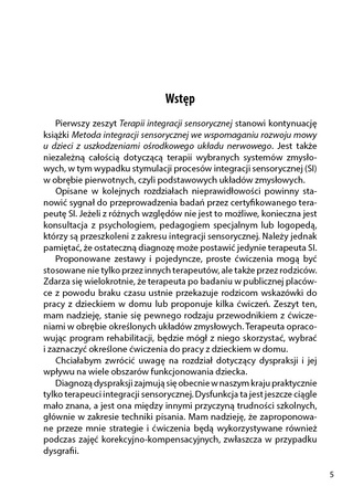 Terapia integracji sensorycznej  zeszyt 1 ćwiczenia usprawniające bazowe układy zmysłowe i korygujące zaburzenia planowania motorycznego