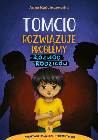 Tomcio rozwiązuje problemy Rozwód rodziców