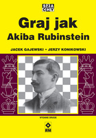 Graj jak Akiba Rubinstein wyd. 2025