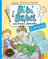 U dentysty. Bibi i Bąbel na tropie Zmorka