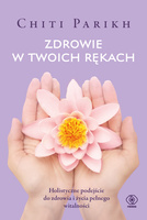 Zdrowie w twoich rękach