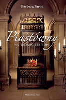 Piastówny na tronach Europy wyd. 2024