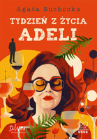 Tydzień z życia Adeli. Duży wygodny DRUK wyd. 2025