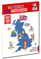 Mój pierwszy kurs angielskiego. Kapitan Nauka.  600 słów i zwrotów wyd. 2025