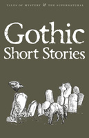 Gothic Short Stories. Tales of Mystery & The Supernatural wer. angielska