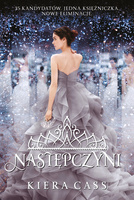 Następczyni. Rywalki. Tom 4 wyd. 2023