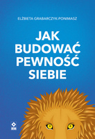 Jak budować pewność siebie wyd. 2025