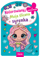 Moja śliczna syrenka. Kolorowanka z wykrojnikiem