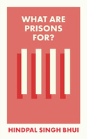 What Are Prisons For? wer. angielska