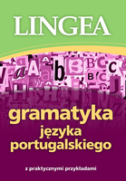 Gramatyka języka portugalskiego z praktycznymi przykładami wyd. 2