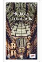 Mediolan i Lombardia. Travelbook wyd. 4