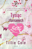 Tysiąc złamanych serc wyd. kieszonkowe