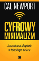 Cyfrowy minimalizm jak zachować skupienie w hałaśliwym świecie