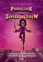 Wilk nadchodzi. Podręcznik dla superbohaterów. Tom 4 wyd. 2023