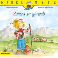 Zuzia w górach. Mądra Mysz