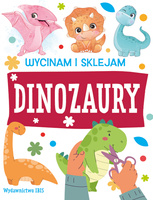 Dinozaury. Wycinam i sklejam