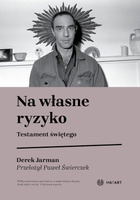 Na własne ryzyko. Testament Świętego