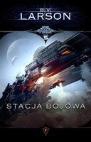 Stacja bojowa. Star Force. Tom 5