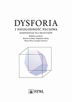 Dysforia i niezgodność płciowa. Kompendium dla praktyków