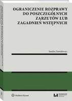 Ograniczenie rozprawy do poszczególnych zarzutów lub zagadnień wstępnych