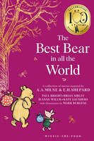 Winnie-the-Pooh. The Best Bear in all the World