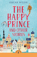 The Happy Prince and Other Stories wer. angielska