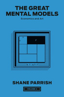 The Great Mental Models, Volume 4