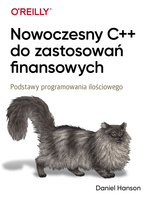Nowoczesny C++ do zastosowań finansowych. Podstawy programowania ilościowego