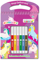 Jednorożce w krainie barw. Moje jednorożce. Ulubione kolorowanki