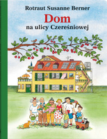 Dom na ulicy Czereśniowej