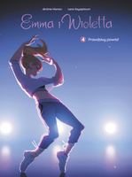 Prawdziwy powód. Emma i Wioletta. Tom 4