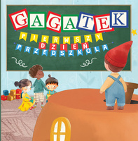 Gagatek. Pierwszy dzień przedszkola