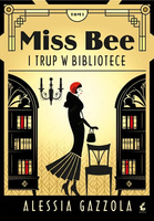Miss Bee i trup w bibliotece. Tom 1