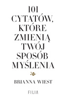 101 cytatów, które zmienią twój sposób myślenia