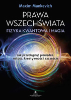 Prawa wszechświata. Fizyka kwantowa i magia