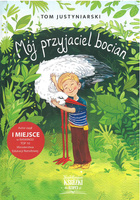 Mój przyjaciel bocian. O zwierzętach i prawdziwej przyjaźni