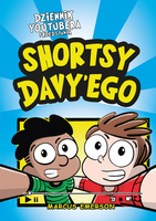 Shortsy Davy'ego. Dziennik Youtubera przedstawia
