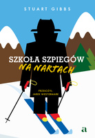 Szkoła szpiegów. Na nartach. Tom 4