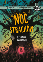 Noc strachów. Seria z dreszczykiem