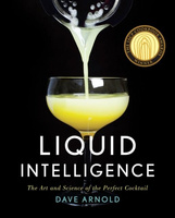 Image for Liquid Intelligence. The Art and Science of the Perfect Cocktail