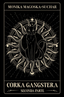 Seconda parte. Córka gangstera