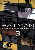 Batman: Pogromca sprawiedliwości. Tom 3