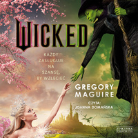 CD MP3 Wicked. Życie i czasy Złej Czarownicy z Zachodu