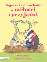 Bajeczki z obrazkami o miłości i przyjaźni